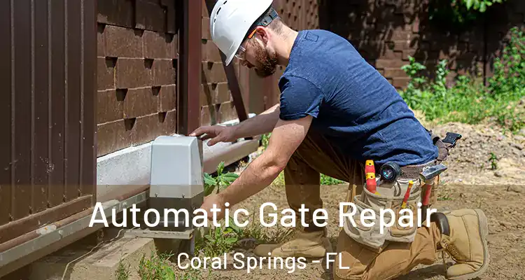  Automatic Gate Repair Coral Springs - FL
