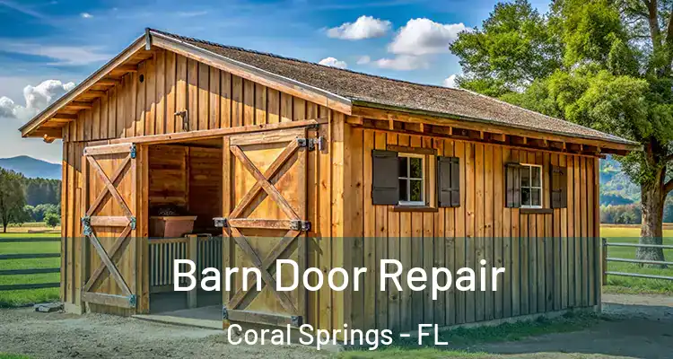  Barn Door Repair Coral Springs - FL