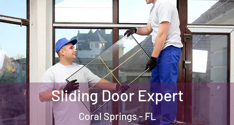  Sliding Door Expert Coral Springs - FL
